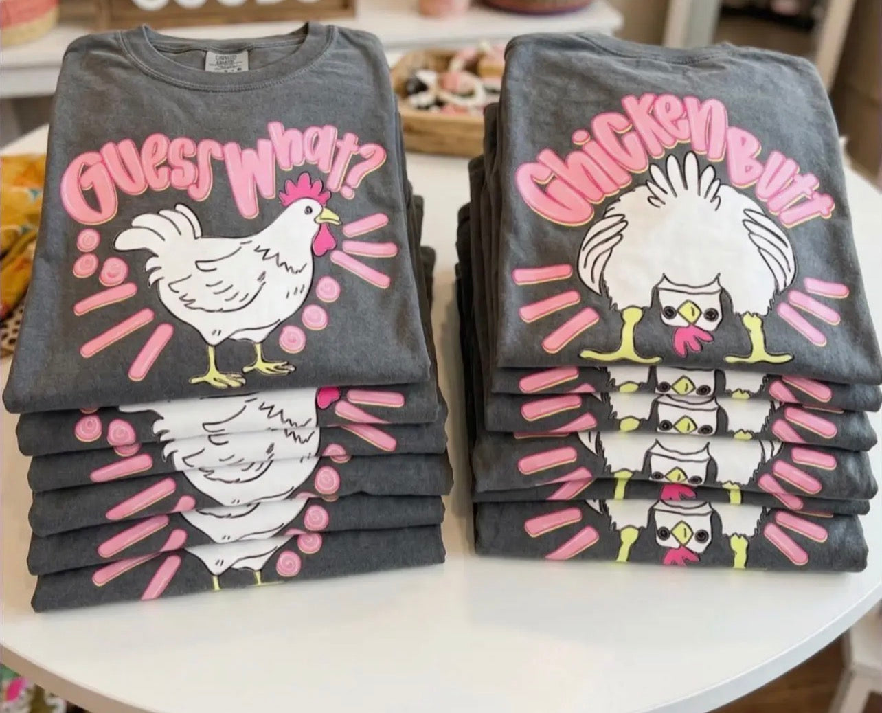 Guess What? Chicken Butt Tee - pepper