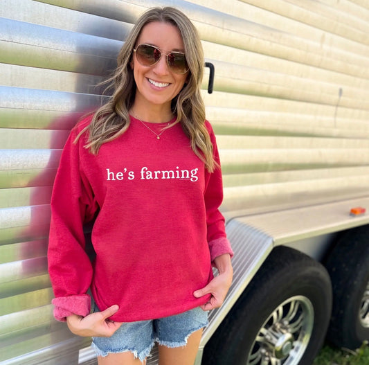 Pre-order he’s farming tee/crewneck