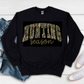 Made to Order Hunting Season Sweatshirt