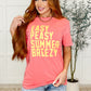 Easy Peasy Summer Breezy Tee