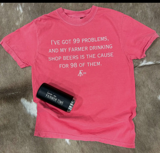99 Problems Tee - Comfort Colors